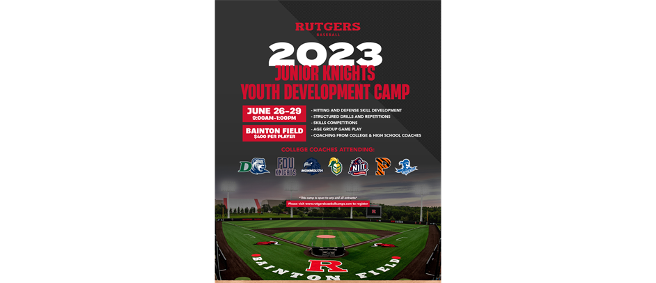 Rutgers Baseball Jr. Knights Youth Development Camp - June 26th - June 29th