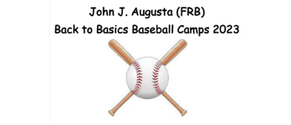 2023 Back to Basics Summer Baseball Camps